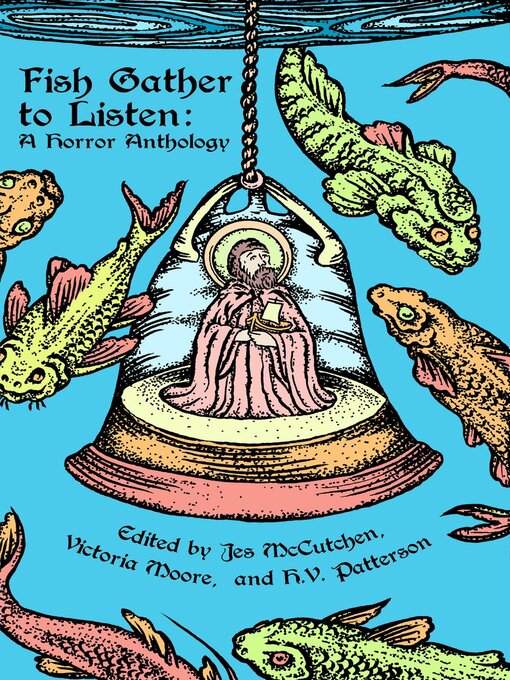Title details for Fish Gather to Listen by Victoria Moore - Available